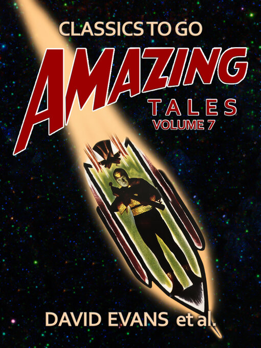 Title details for Amazing Tales Volume 7 by David Evans et al. - Available